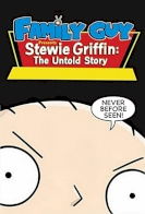 Family Guy Presents Stewie Griffin: The Untold Story