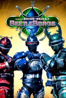 Big Bad Beetleborgs