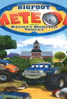 Bigfoot Presents: Meteor and the Mighty Monster Trucks