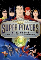 The Super Powers Team: Galactic Guardians