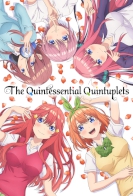 The Quintessential Quintuplets