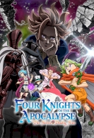 The Seven Deadly Sins: Four Knights of the Apocalypse