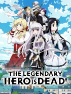 The Legendary Hero Is Dead!